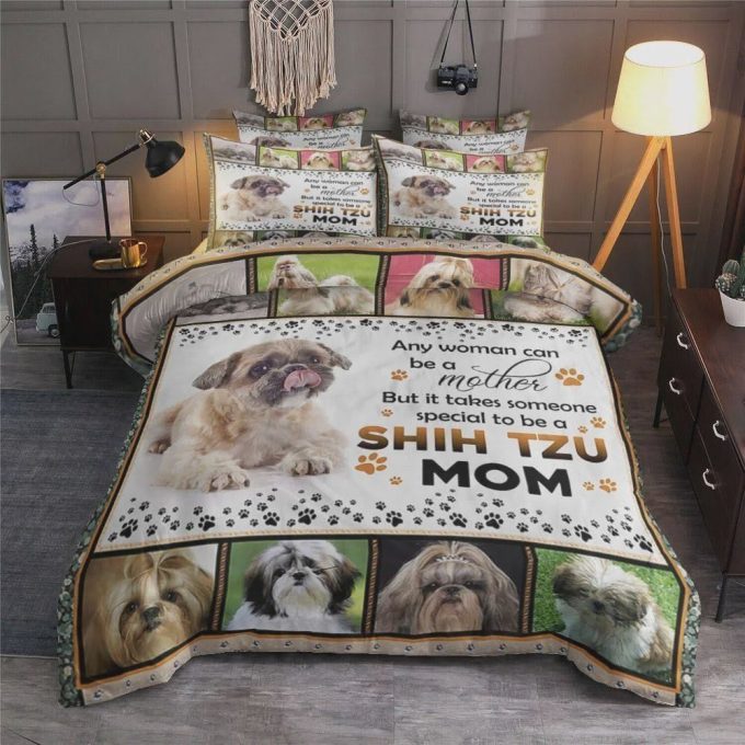 Shih Tzu Mom Any Woman Can Be A Mother Cotton Bed Sheets Spread Comforter Duvet Cover Bedding Sets