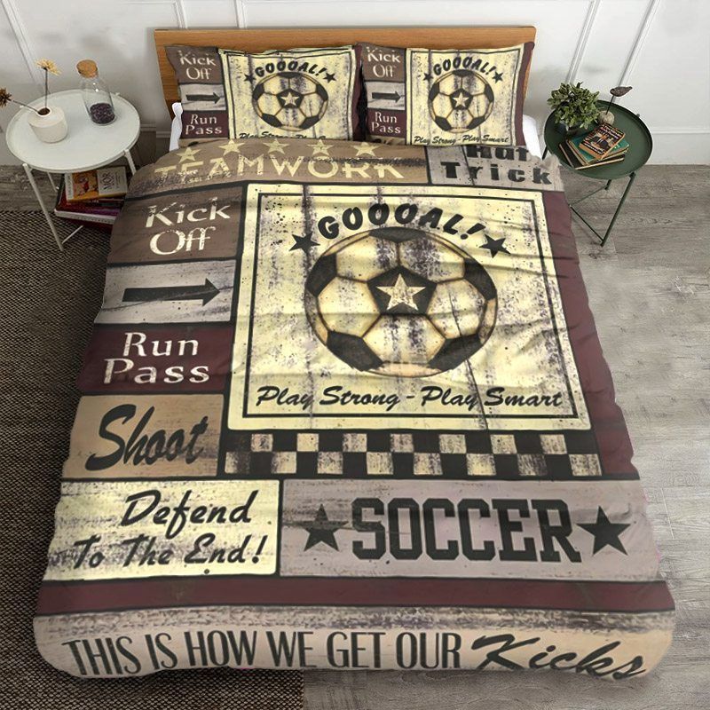 Soccer This Is How We Get Our Kicks Cotton Bed Sheets Spread Comforter Duvet Cover Bedding Sets Soccer This Is How We Get Our Kicks Cotton Bed Sheets Spread Comforter Duvet Cover Bedding Sets