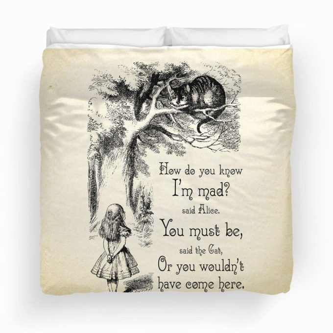 Alice In Wonderland Quote How Do You Know I’m Mad Cheshire Cat Quote Bedding Set Duvet Cover  Pillow Cases