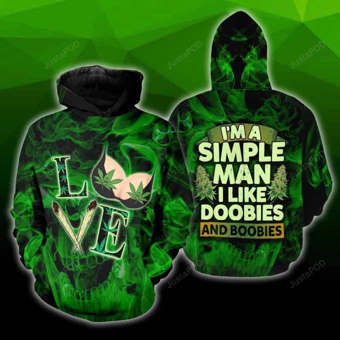 I’m A Simple Man Weed Boobs 3D All Print Hoodie, Zip- Up Hoodie