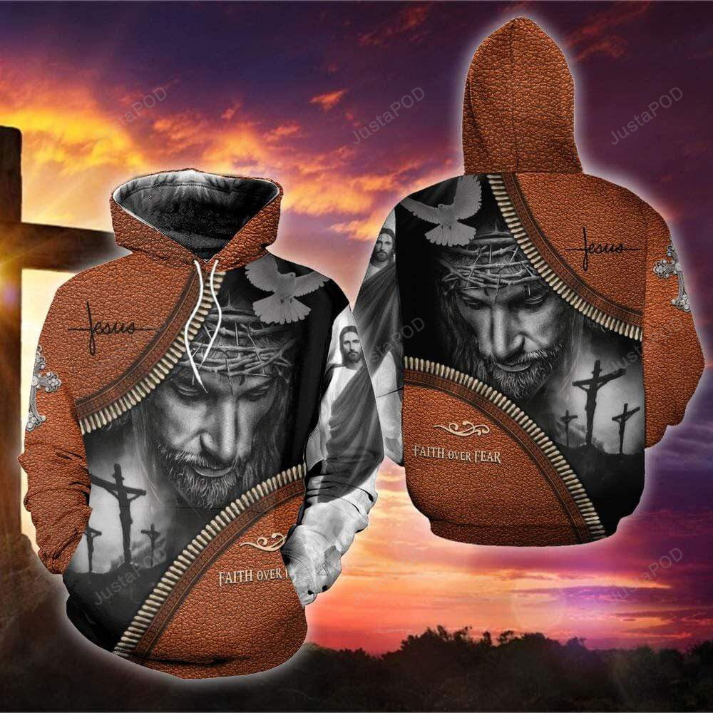 Easter Jesus Faith Over Fear 3D All Print Hoodie, Zip- Up Hoodie Easter Jesus Faith Over Fear 3D All Print Hoodie, Zip- Up Hoodie