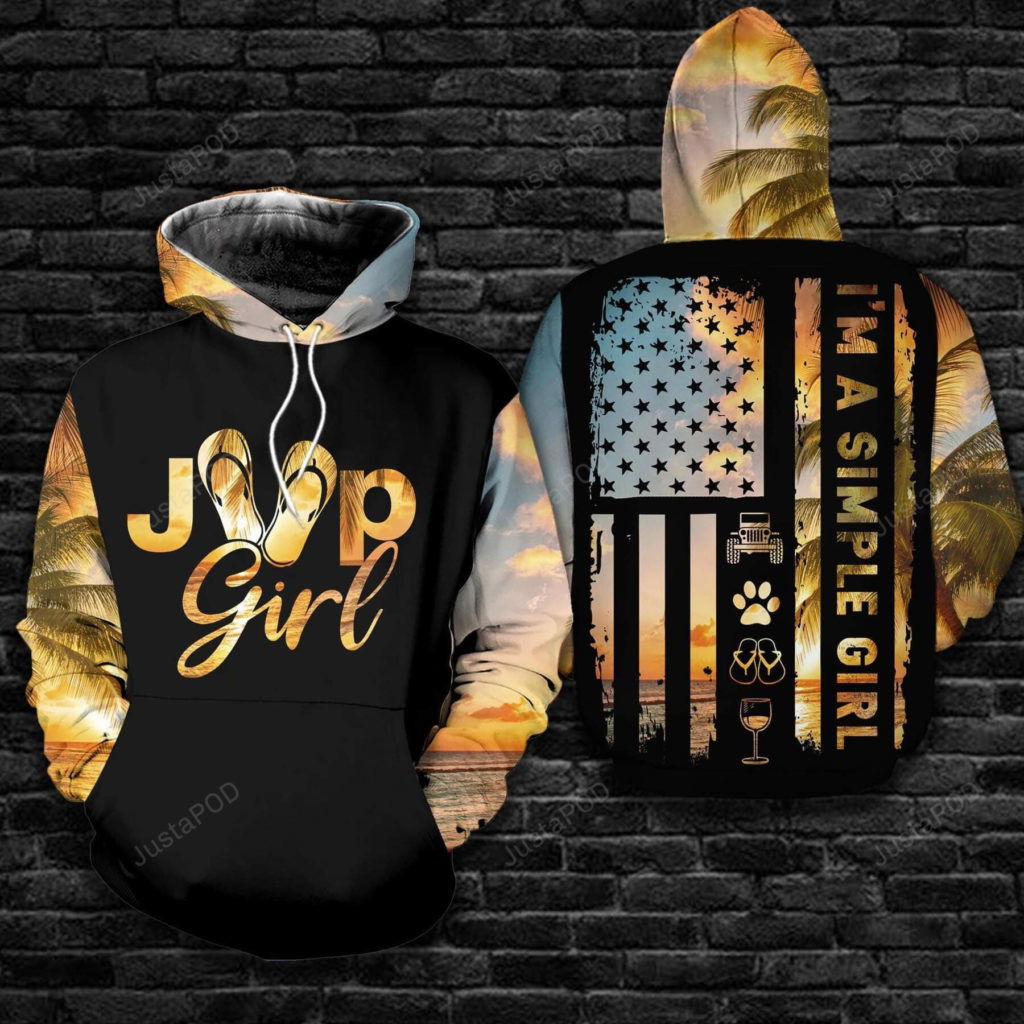 I’m A Simple Girl Jeep 3D All Print Hoodie, Zip- Up Hoodie