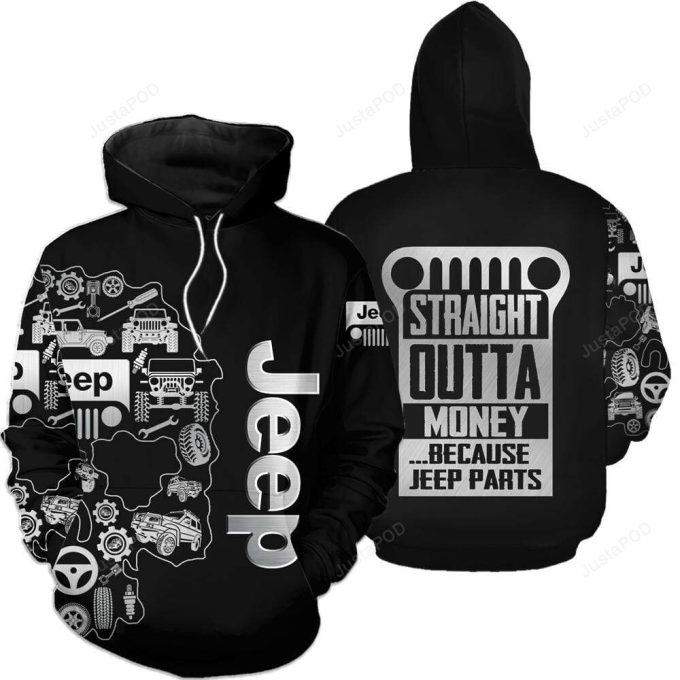 Jeep Straight Outta Money 3D All Print Hoodie, Zip- Up Hoodie