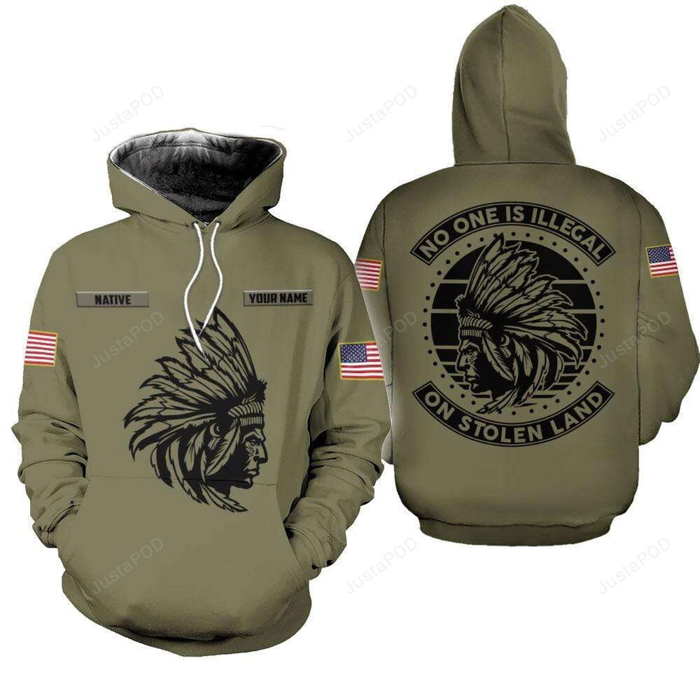Personalized Native American No One Is Illegal On Stolen Land 3d All Print Hoodie, Zip- Up Hoodie Personalized Native American No One Is Illegal On Stolen Land 3d All Print Hoodie, Zip- Up Hoodie