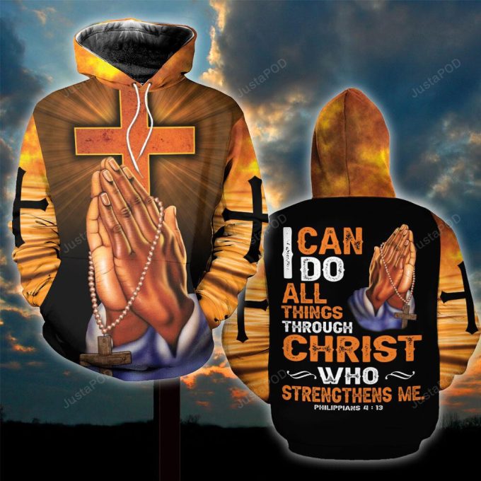 God Cross I Can Do All Things Through Christ 3D All Print Hoodie, Zip- Up Hoodie