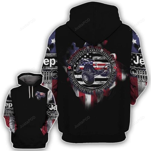 Jeep U.S Veteran Strong And Brave 3D All Print Hoodie, Zip- Up Hoodie