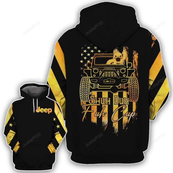 Jeep Duck Shuh Duh Fuh Cup 3D All Print Hoodie, Zip- Up Hoodie