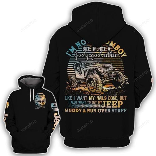 Jeep I’m Not A Tomboy 3D All Print Hoodie, Zip- Up Hoodie
