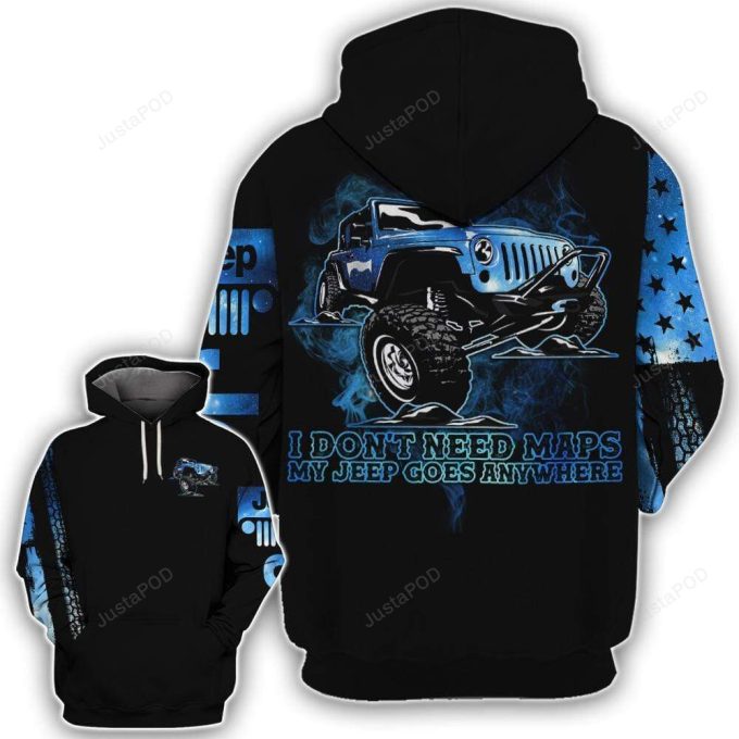 My Jeep Goes Anywhere 3D All Print Hoodie, Zip- Up Hoodie