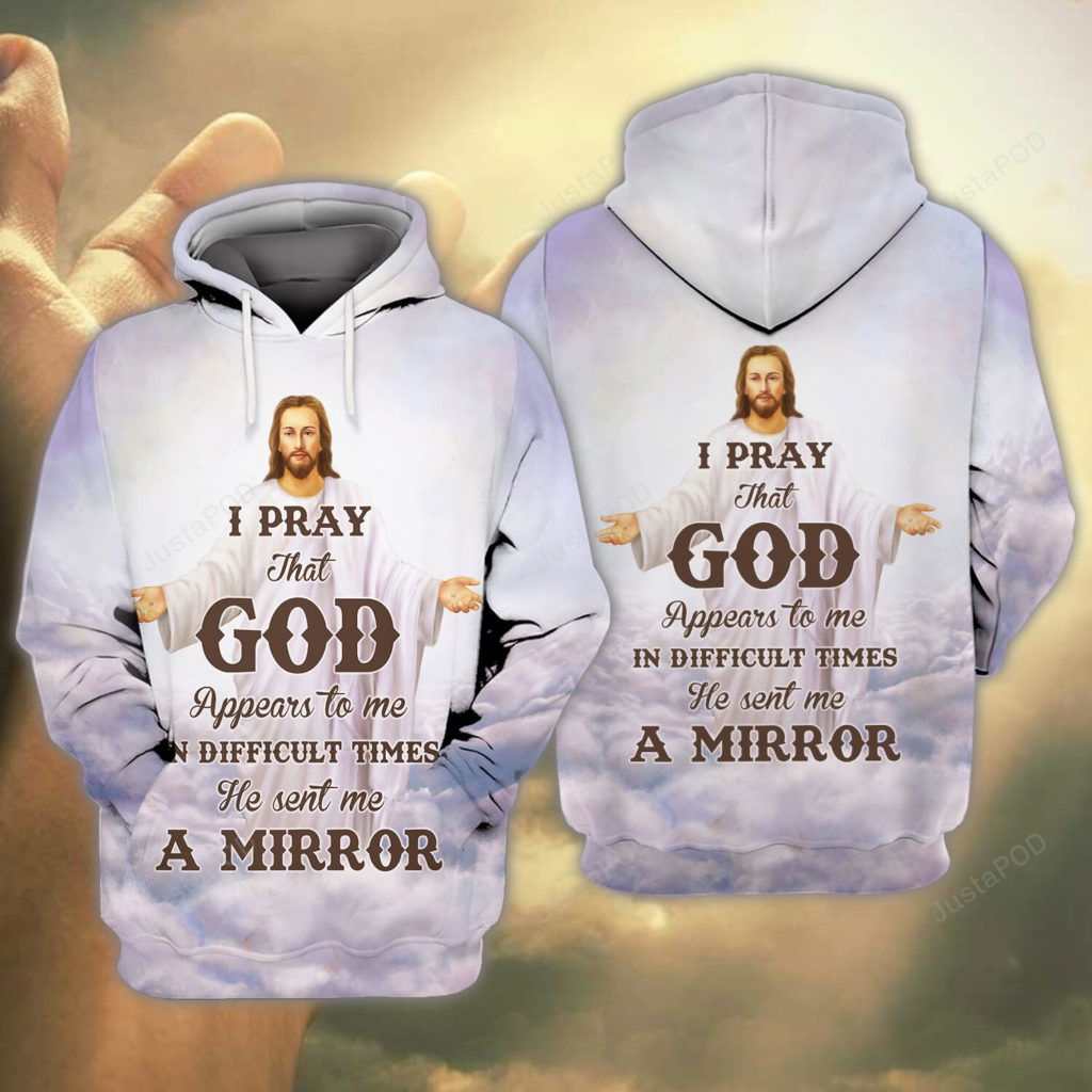 I Pray That God Appears To Me 3D All Print Hoodie, Zip- Up Hoodie