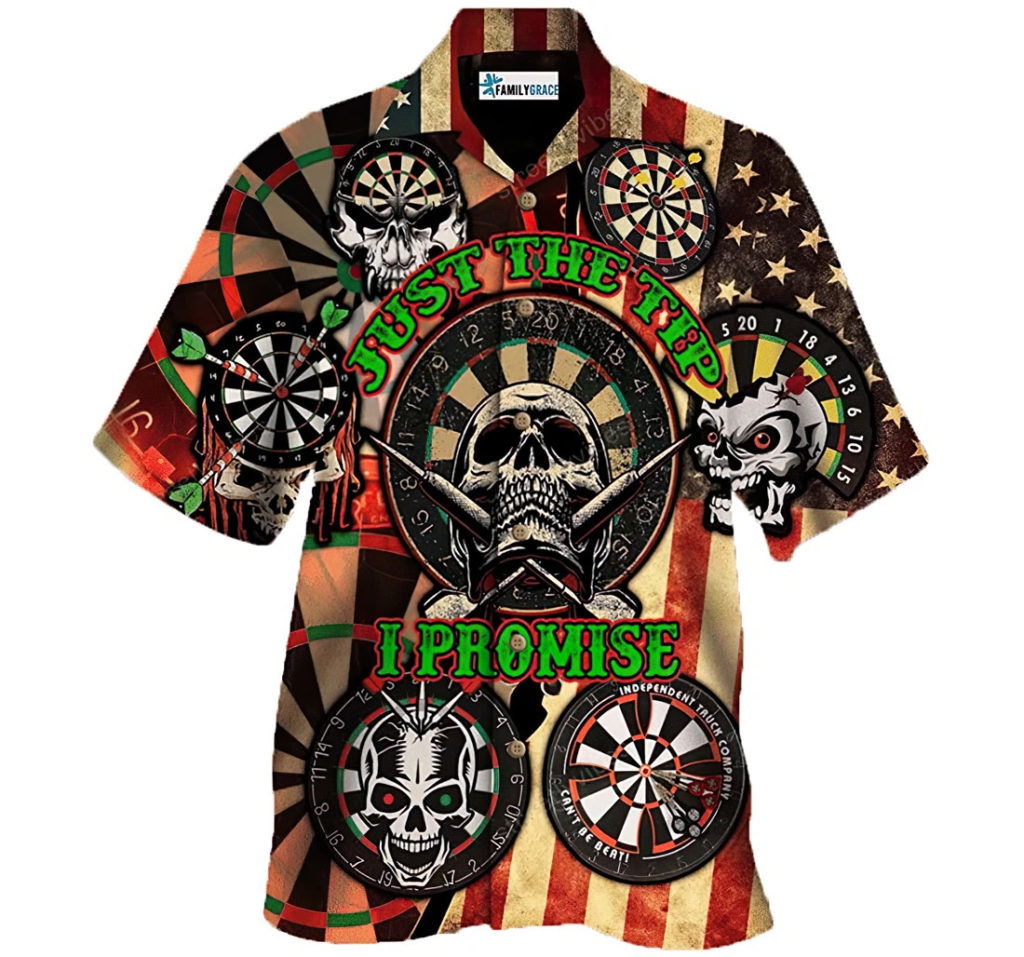 Just the tip I promise Darts skull Hawaiian aloha shirts Just the tip I promise Darts skull Hawaiian aloha shirts