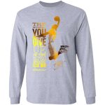 Kobe Bryant Motivational Quote T-Shirt