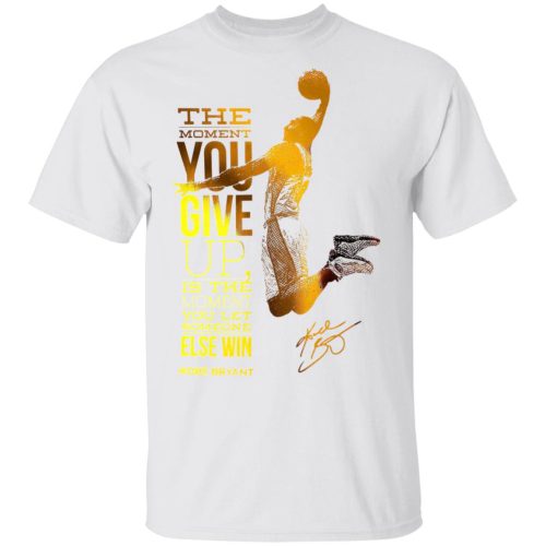 Kobe Bryant Motivational Quote T-Shirt