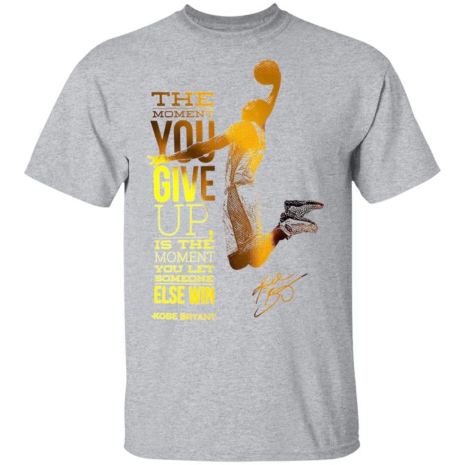 Kobe Bryant Motivational Quote T-Shirt
