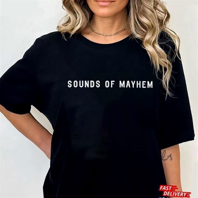 Sounds Of Mayhem T-Shirt For Men Women Gift for Men and Women