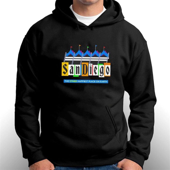 San Diego The Other Happiest Place On Earth T-Shirt For Men Women Gift for Men and Women