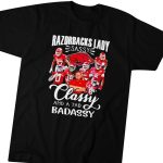 Official Razorbacks Lady Sassy Classy And A Tad Badass  T-Shirt  Ladies Tee For Men And Women Gift for Men Women