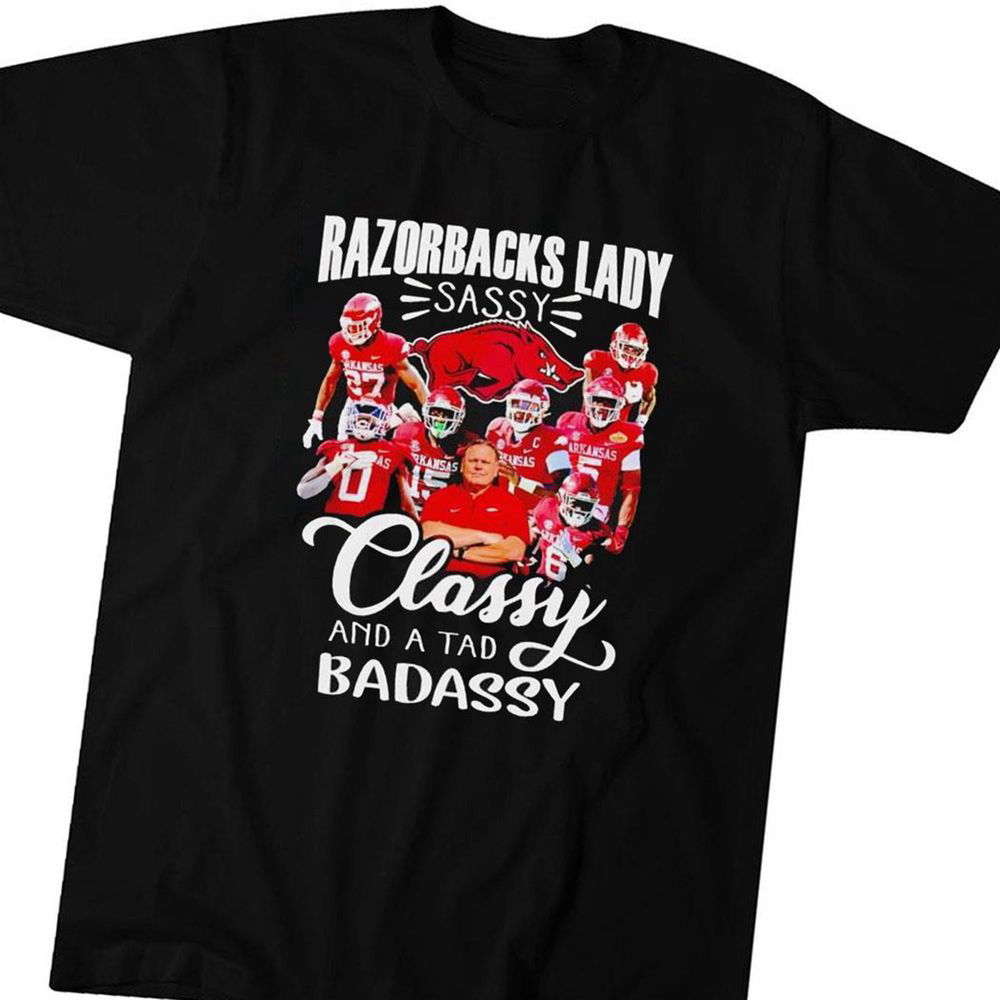 Official Razorbacks Lady Sassy Classy And A Tad Badass T-Shirt Ladies Tee For Men And Women Gift for Men Women Official Razorbacks Lady Sassy Classy And A Tad Badass T-Shirt Ladies Tee For Men And Women Gift for Men Women