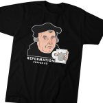 Official Martin Luther Reformation Coffee Co  T-Shirt  Ladies Tee For Men And Women Gift for Men Women