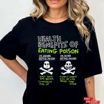 Official Health Benefits Of Eating Poison Gift for Men Women