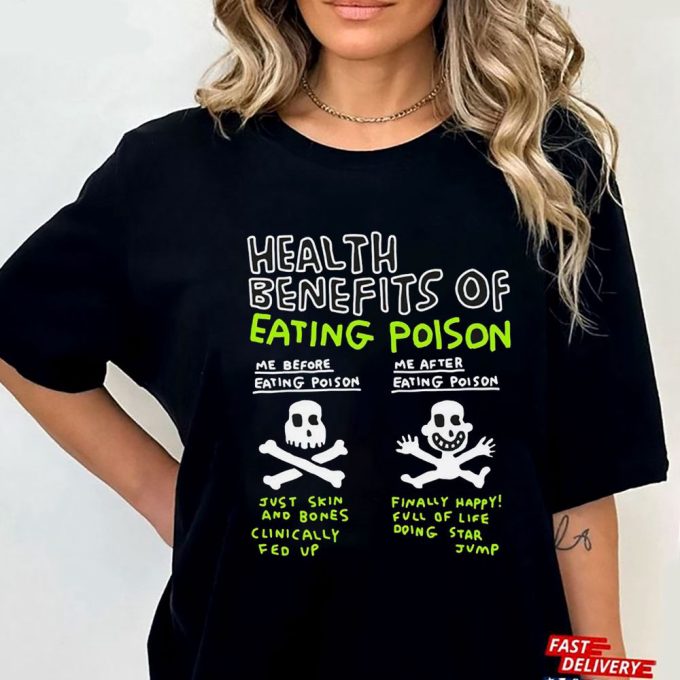 Official Health Benefits Of Eating Poison Gift for Men Women