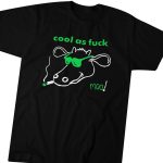 Official Cool As Fuck Moo Gift for Men Women