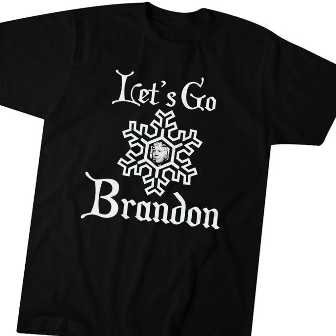 Official Biden Lets Go Brandon Special Snowflake  T-Shirt For Men And Women  Gift for Men Women