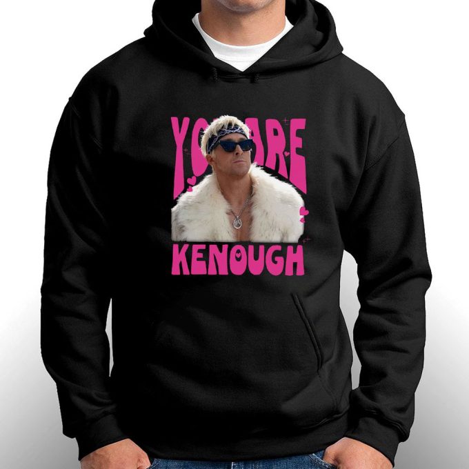 You Are Kenough Ryan Gosling Barbie Ken T-shirt