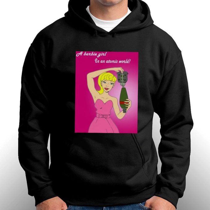 A Barbie Girl In An Atomic World T-shirt