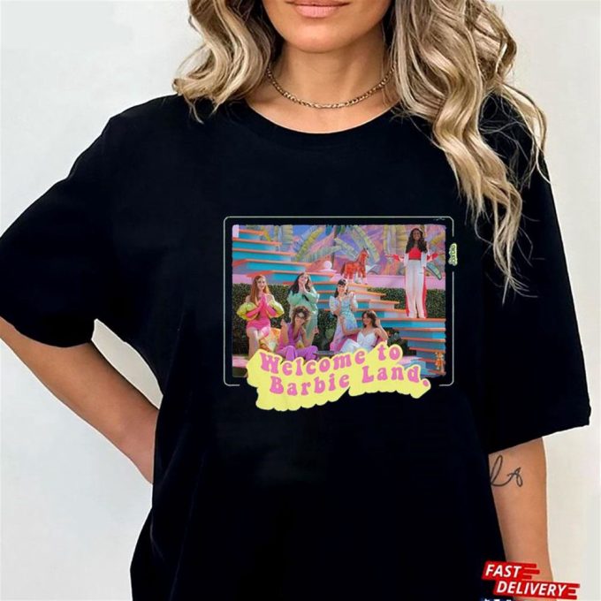Welcome To Barbie Land T-shirt