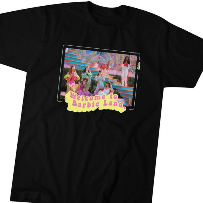 Welcome To Barbie Land T-shirt
