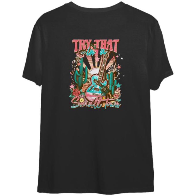 Authentic Jason Aldean Shirt: Try That in a Small Town Tshirt