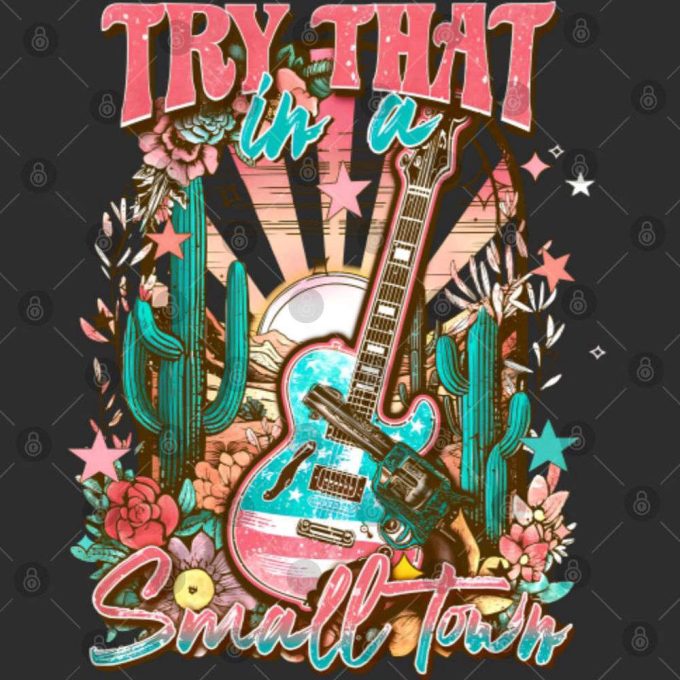 Authentic Jason Aldean Shirt: Try That in a Small Town Tshirt