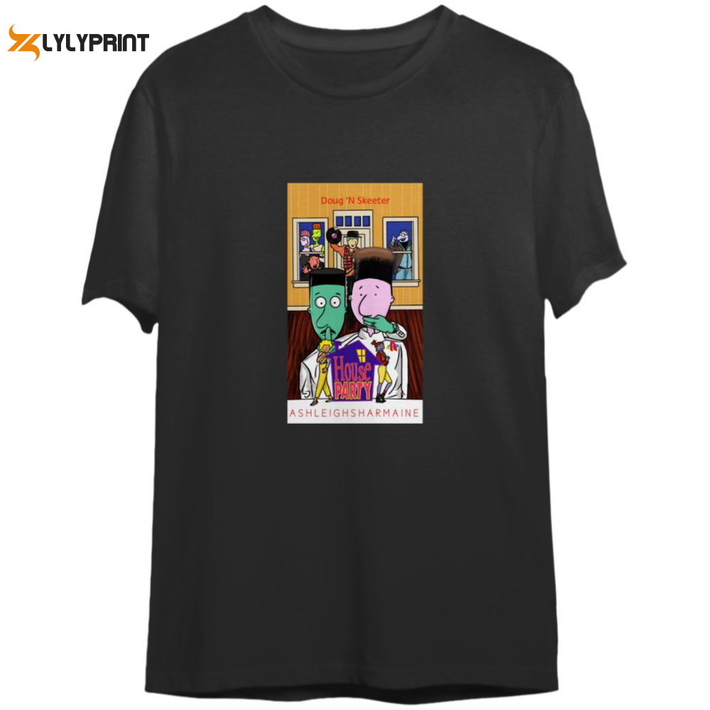 Doug House Party T-Shirt: Fun and Stylish Design for Memorable Celebrations Doug House Party T-Shirt: Fun and Stylish Design for Memorable Celebrations