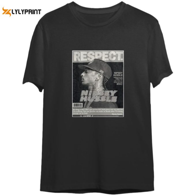 Nipsey Hussle Tee Gift for Men and Women
