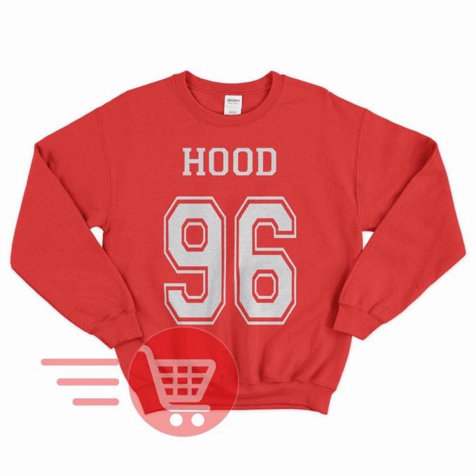 Hood Sweatshirt, Hood Sweater, Hood shirt, Hood 96, Hood 1996 birthday years T-shirt Unisex Sweatshirt Tee