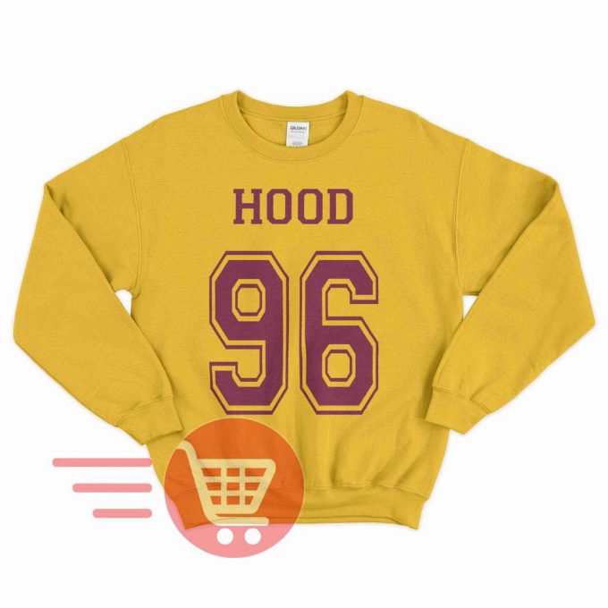 Hood Sweatshirt, Hood Sweater, Hood shirt, Hood 96, Hood 1996 birthday years T-shirt Unisex Sweatshirt Tee