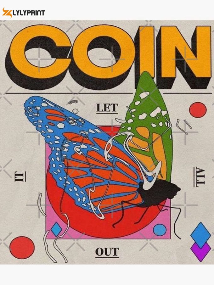 COIN LET ALL OUT IT Premium Matte Vertical Poster
