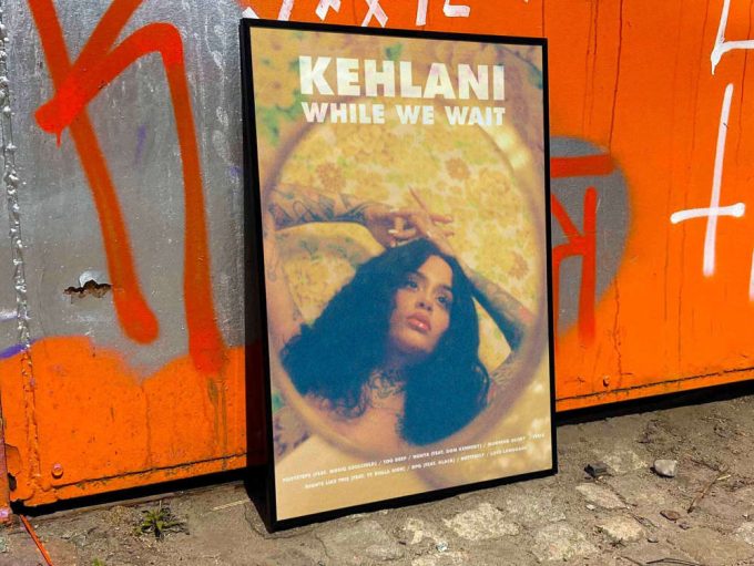 Kehlani “While We Wait” Album Cover Poster #fac