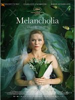 Melancholia 2011 Premium Matte Vertical Poster