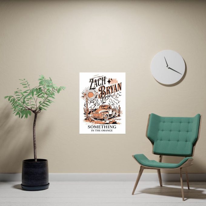 Zach Bryan Something In The Orange Poster