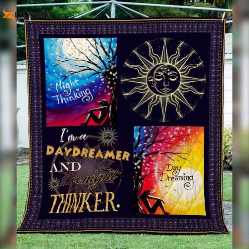 A Daydreamer And A Night Thinker 3D Customized Quilt