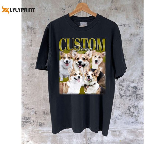 Custom Dog Design T-Shirts Custom Dog Shirt Custom Design Tees Custom Design Hoodie Custom Design Sweatshirt Retro T-Shirt