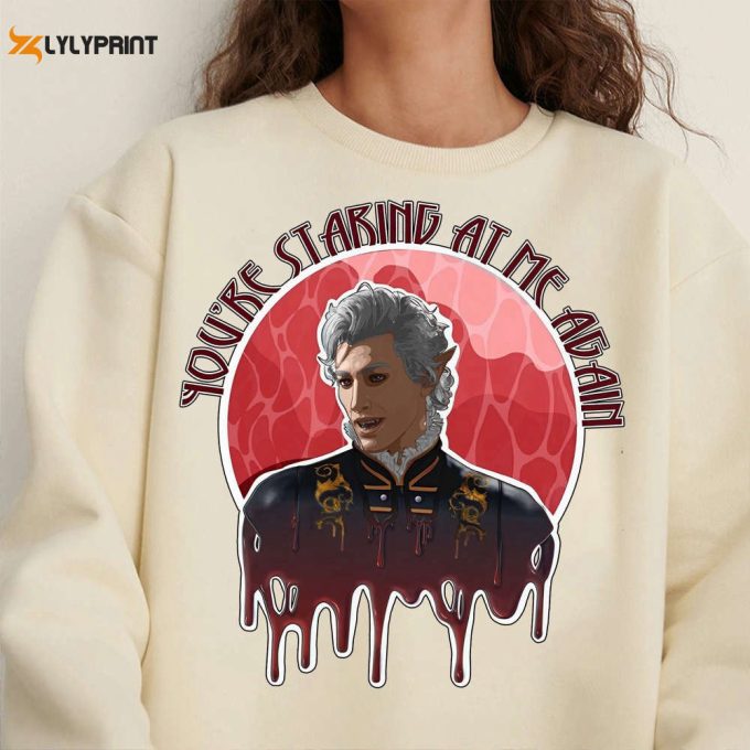 You’re Starting At Me Again Astarion Shirt, Astarion High-Elf Rogue Baldur’s Gate 3 Sweatshirt, Astarion Vampire Tee, Astarion Meme Shirt