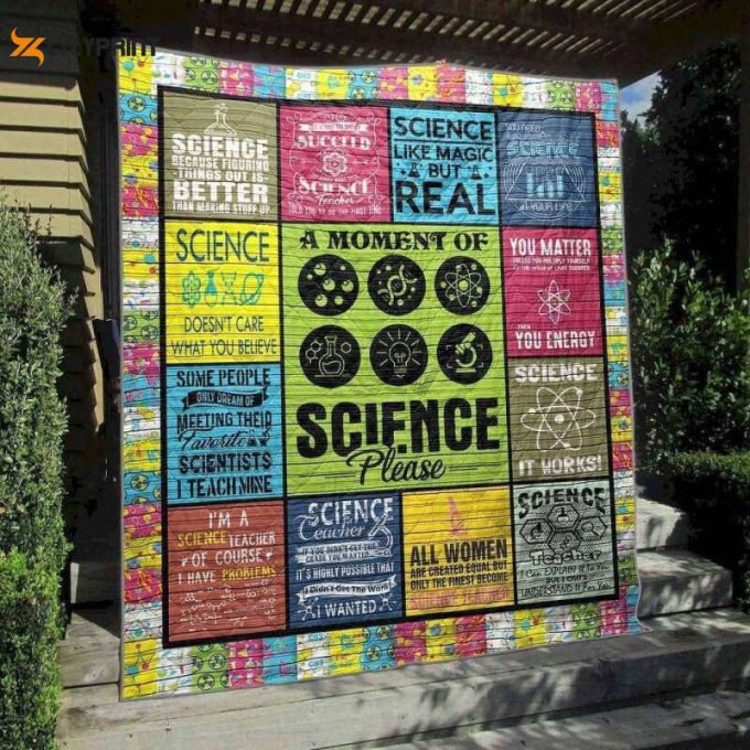A Moment Of Science Please 3D Customized Quilt