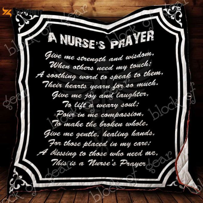 A Nurses Prayer 3D Customized Quilt