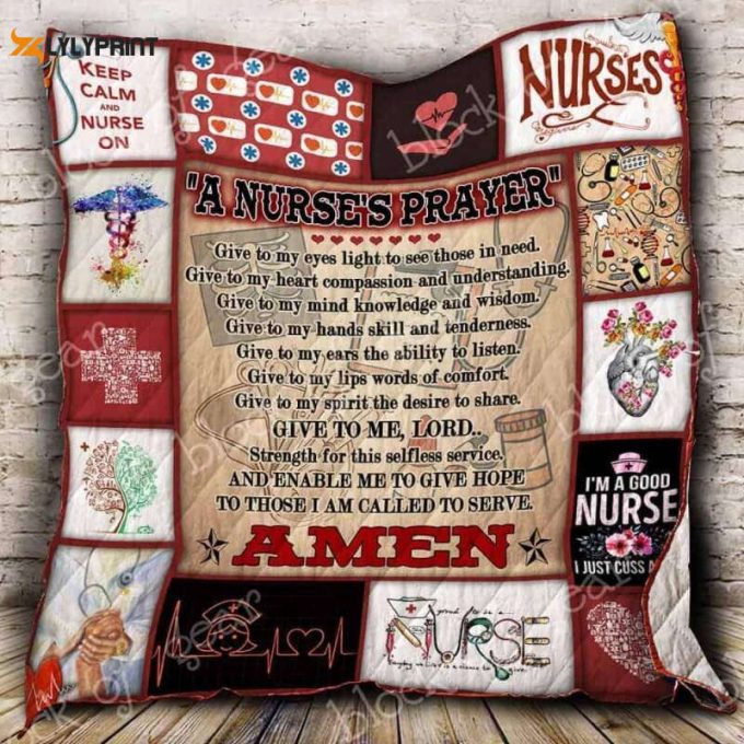 A Nurses Prayer 3D Customized Quilt
