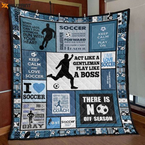 Act Like A Gentleman Soccer 3D Customized Quilt