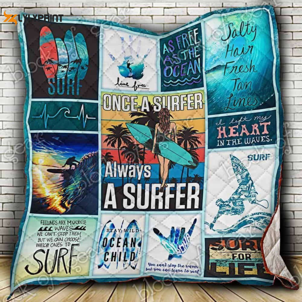 Always A Surfer 3D Customized Quilt Always A Surfer 3D Customized Quilt
