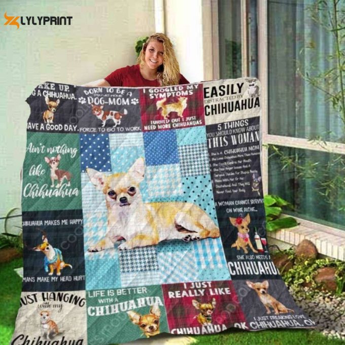 Chihuahua Have A Good Day 3D Customized Quilt